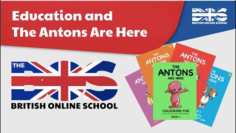 Education and The Antons Are Here - Tony My-Then - The British Online School Podcast #20 - S2 E4