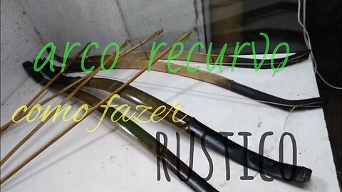 Como Fazer Arco Recurvo - Passo a Passo, Tutorial @bambutotal