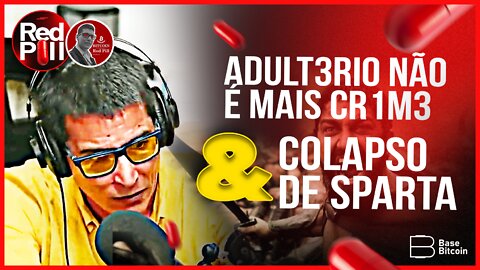 Corte| Adultéri0 não é mais cr1me e o calpso de Sparta - Ciclos intergeracionais (Bitcoin Red Pill)