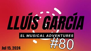 SL Musical Adventures #80