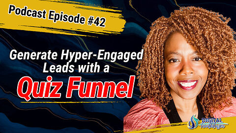 How to Create a “Quiz Funnel” To Generate Ultra-Qualified Leads with Tai Goodwin