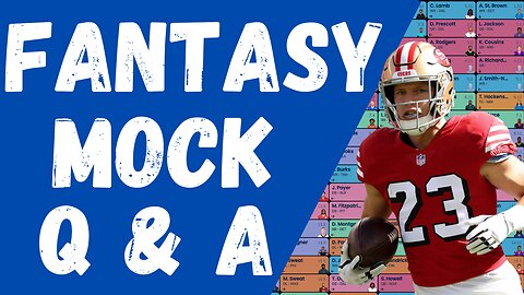 Thursday Fantasy Football Mock Drafts, Multiple Mock Drafts & Q + A