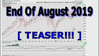 [ TEASER!!! ] Weekend Market Analysis August 31 - Sept 2, 2019