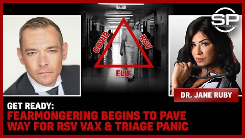 GET READY: Fearmongering Begins To Pave Way for RSV Vax & Triage PANIC