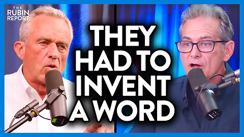 RFK Jr. Reveals the Word the Biden Admin Invented to Censor Facts | DM CLIPS | Rubin Report