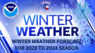 NOAA winter weather forecast for 2023 to 2024 season