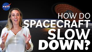 How do Spacecraft slow down