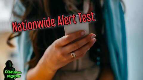 Nationwide Emergency Alert System Test Aug 11, 2021