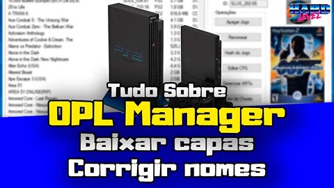 Tudo sobre OPL Manager #1 - Como baixar capas dos jogos de PS2 e corrigir nomes (bad iso name)