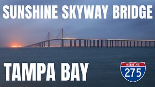 Tallest Bridge in Florida - The Sunshine Skyway Bridge - Tampa Bay - 4K - Drive - 275 North