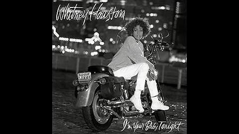 Whitney Houston - I'm Your Baby Tonight