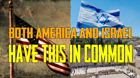 Both America And Israel Have This In Common