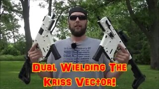 Dual Wielding The Kriss Vector SDP Gen 2!