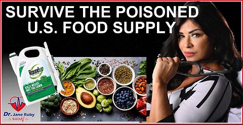 SURVIVE THE POISONED U.S. FOOD SUPPLY