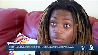 Teens looking for answers after getting banned from Kings Island