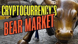 Cryptocurrency's Bear Market