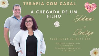 A chegada de um filho - Terapia com casal