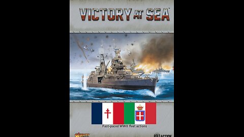 Victory At Seas-Battle of the unpronounceables! Italy V France