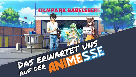 Das erwartet uns auf der Anime Messe Babelsberg 2023 HYPE! | Otaku Explorer