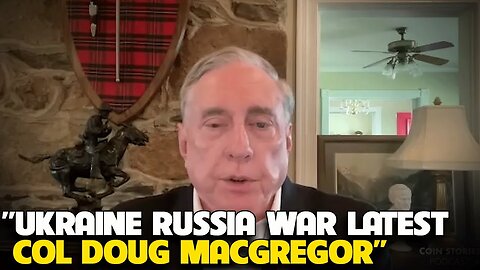 Douglas Macgregor - Ukraine's Losing Battle: Kill Ratio and Air Defense