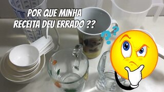 Por que minha Receita deu Errado??? - Xícaras e Copos medidas - Para você nunca mais errar