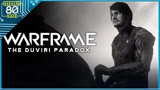 WARFRAME: DUVIRI PARADOX - Trailer Cinemático de Anúncio (Legendado)