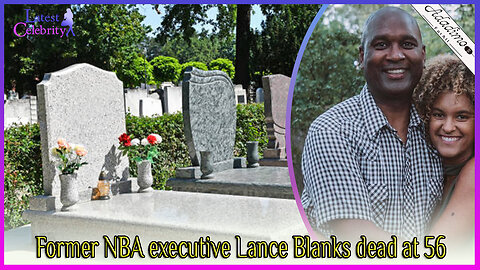 Daughter Pays Tribute to Late Lance Blanks, Former Phoenix Suns GM