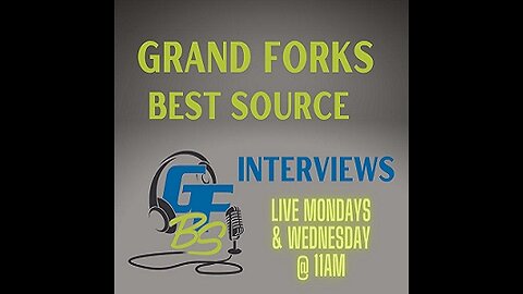 GFBS Interview - with Grand Forks Mayor Brandon Bochenski