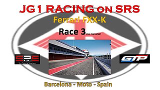 JG1 RACING on SRS - Race 3 - Ferrari FXX-K - Barcelona - Moto - Spain