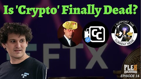Did FTX Ruin ‘Crypto’ For Everyone? | EP 14