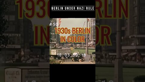 INCREDIBLE RESTORED Berlin under Nazi Rule Germany 1930s