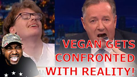 Piers Morgan Embarrasses Woke Vegan Activist For Vandalizing Restaurants Then Eats Steak In His Face
