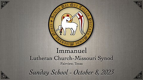 Sunday School - October 8, 2023