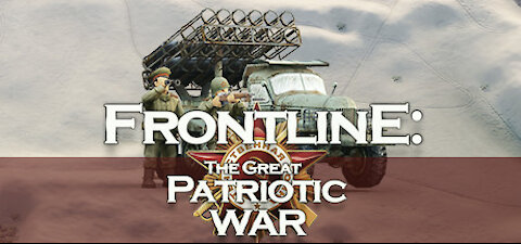 Frontline: The Great Patriotic War [Trailer]