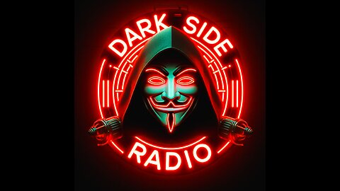 ⚡DARK SIDE RADIO⚡ Ep. 168