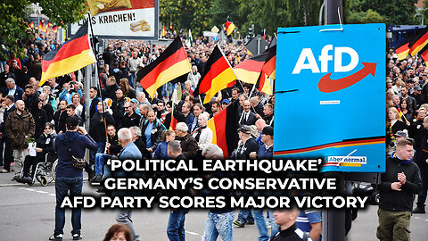 ‘Political Earthquake’ – Germany’s Conservative AfD Party Scores Major Victory