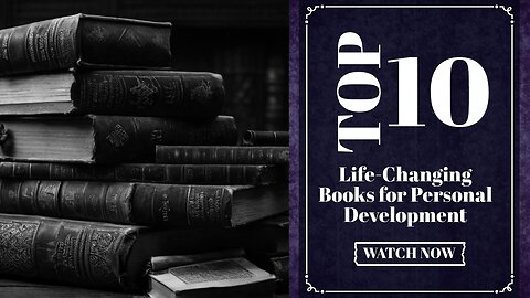 Top 10 Life-Changing Books for Personal Development