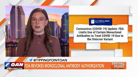 Tipping Point - Justin Hart - FDA Revokes Monoclonal Antibody Authorization