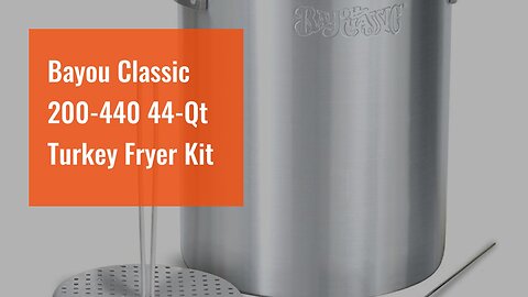 Bayou Classic 200-440 44-Qt Turkey Fryer Kit