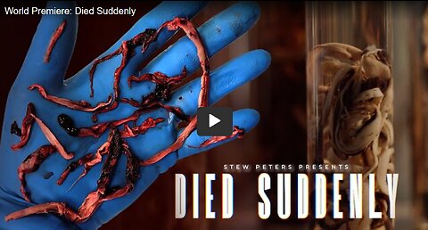 Died Suddenly... - New Stew Peters Movie About Vaccine Deaths