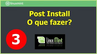 3- O que fazer após instalar o Linux Mint Xfce Uma. Atualizar, Instalar Aplicativos etc