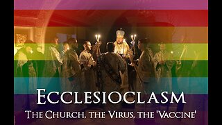 Ecclesioclasm - Lesson 62