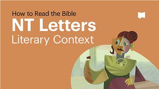 Literary Context of New Testament Letters