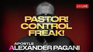 Your Pastor Is A Control Freak!