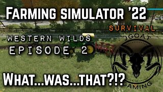 Farming Simulator 22: Survival Challenge Western Wilds Episode 02