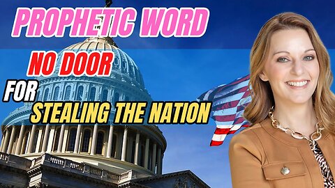 JULIE GREEN (11/8/2022) [PROPHETIC WORD] - THERE IS NO DOOR FOR STEALING THE NATION - TRUMP NEWS