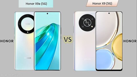 Honor X9a 5G Vs Honor X9 5G | Comparison