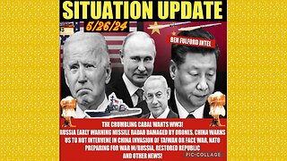 SITUATION UPDATE 5/26/24 - Russia Strikes Nato Meeting, Palestine Protests, Gcr/Judy Byington Update
