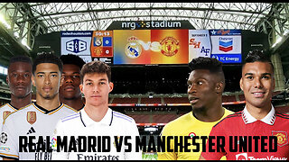 Real Madrid vs Manchester United Review