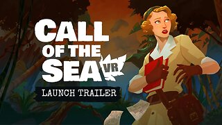 Call of the Sea VR - Launch Trailer | Meta Quest 2 + Pro